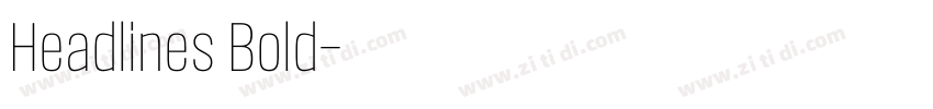 Headlines Bold字体转换